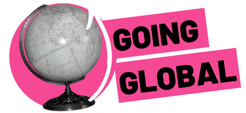 An image of a globe with the tagline 'Going Global,' symbolising international expansion or reach.