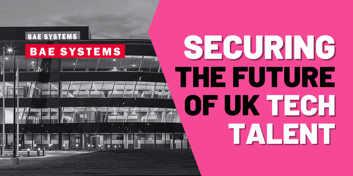 Cfg And Bae Systems Securing The Future Of Uk Tech Talent