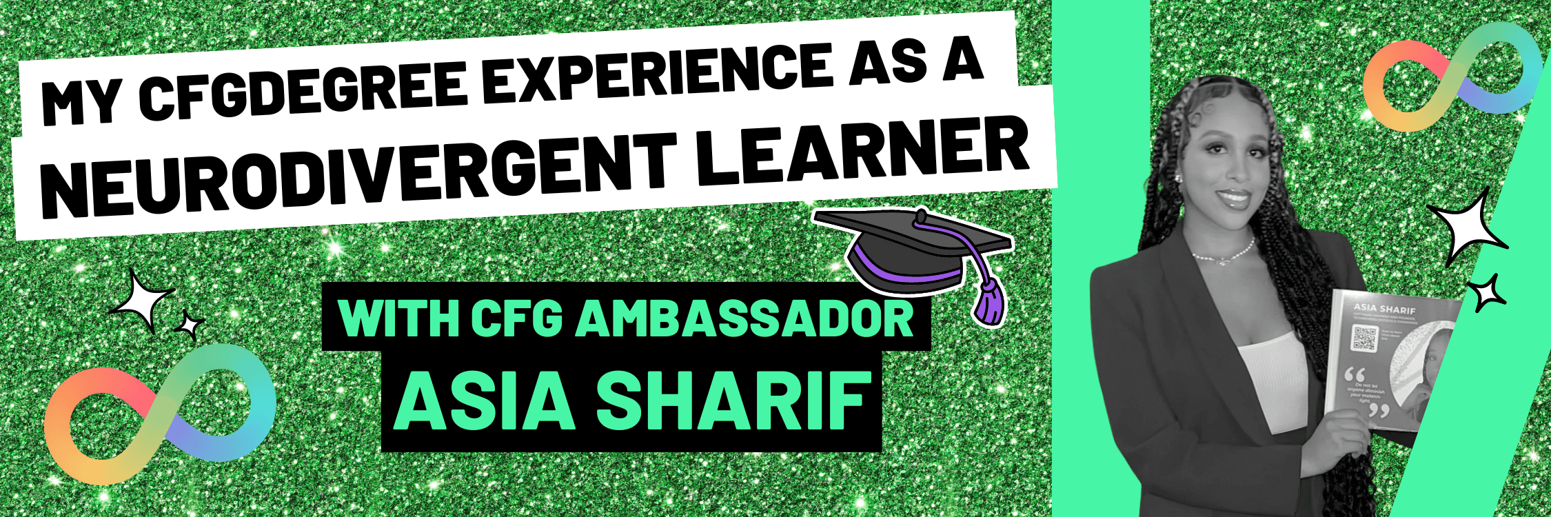 Asia Sharif's CFGdegree experience on a coding course as a neurodivergent learner