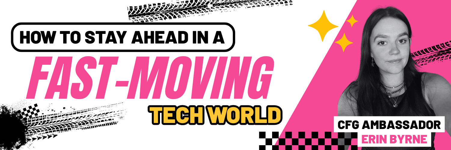 blog banner featuring the author Erin Bryne and the title how to stay ahead in a fast moving tech world