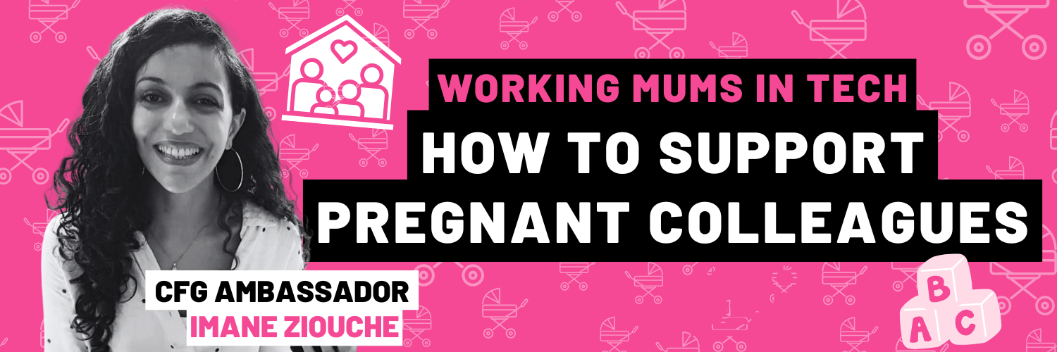 blog banner featuring author and blog title 'working mums in tech how to support pregnant colleagues'